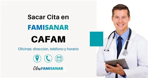 citas médicas cafam|Sacar Citas Cafam en Famisanar 【 Teléfono y En。